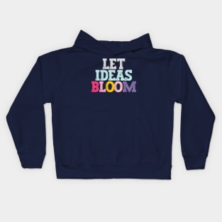 Let ideas bloom Kids Hoodie